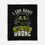 I Can Admit When You're Wrong-None-Fleece-Blanket-koalastudio