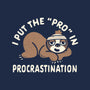 The Pro In Procrastination-None-Matte-Poster-Nemons