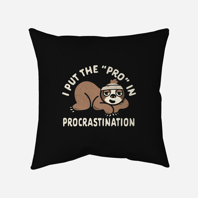 The Pro In Procrastination-None-Removable Cover w Insert-Throw Pillow-Nemons