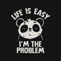 Life Is Easy I'm The Problem-None-Stretched-Canvas-koalastudio