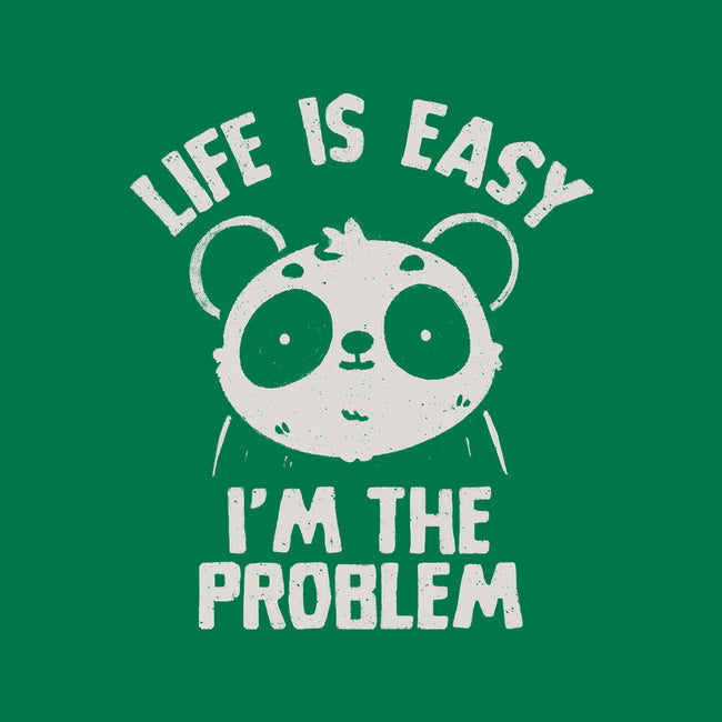 Life Is Easy I'm The Problem-None-Drawstring-Bag-koalastudio