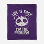 Life Is Easy I'm The Problem-None-Fleece-Blanket-koalastudio