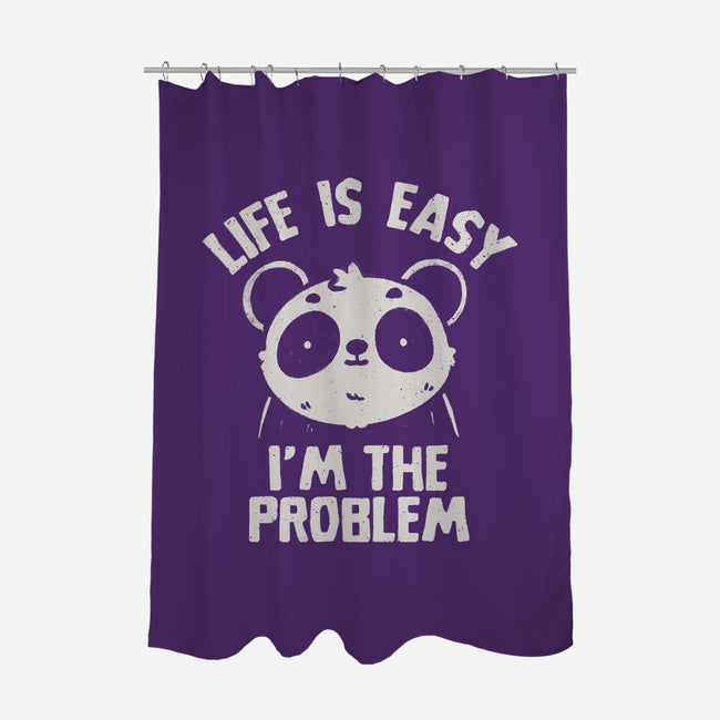 Life Is Easy I'm The Problem-None-Polyester-Shower Curtain-koalastudio