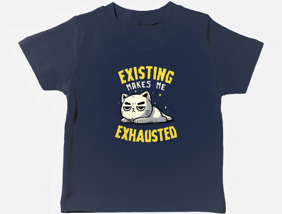 Existing Makes Me Exhausted