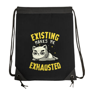 Existing Makes Me Exhausted
