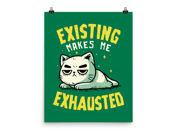 Existing Makes Me Exhausted