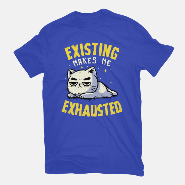 Existing Makes Me Exhausted-Womens-Basic-Tee-koalastudio