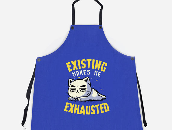 Existing Makes Me Exhausted