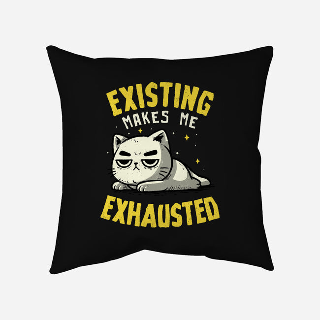 Existing Makes Me Exhausted-None-Removable Cover w Insert-Throw Pillow-koalastudio