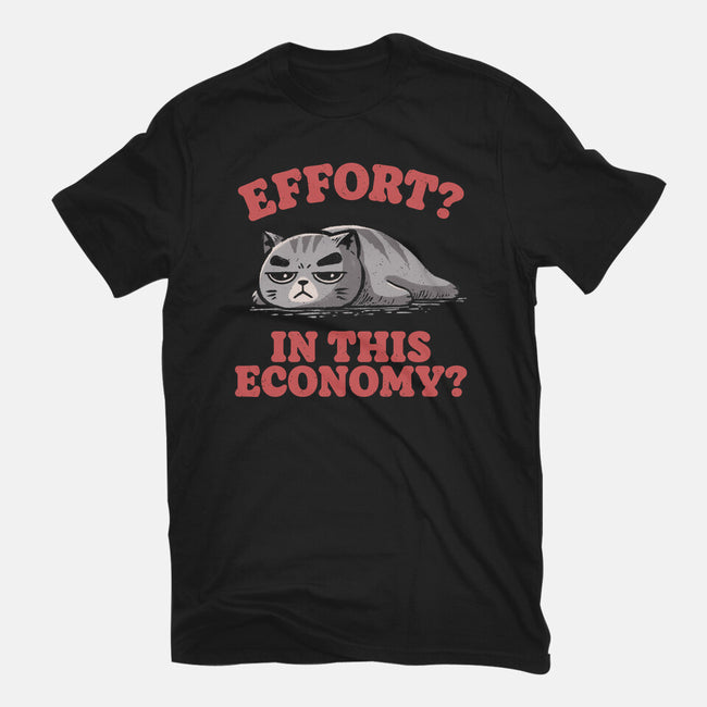 Effort In This Economy-Unisex-Basic-Tee-koalastudio