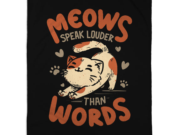 Meows Speak Louder Than Words