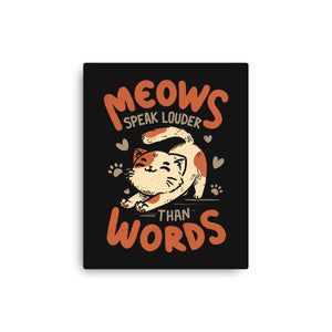 Meows Speak Louder Than Words