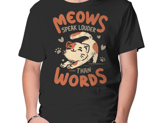 Meows Speak Louder Than Words