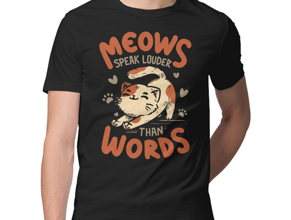 Meows Speak Louder Than Words