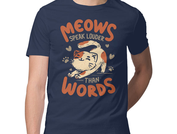 Meows Speak Louder Than Words