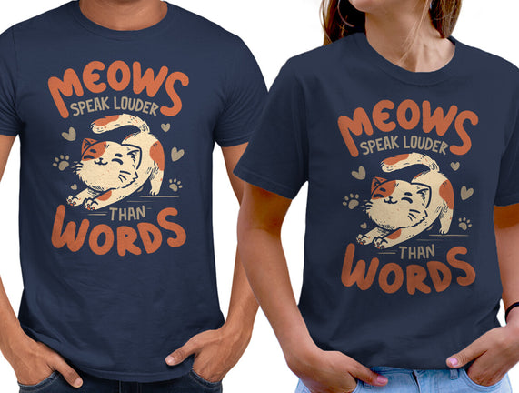 Meows Speak Louder Than Words