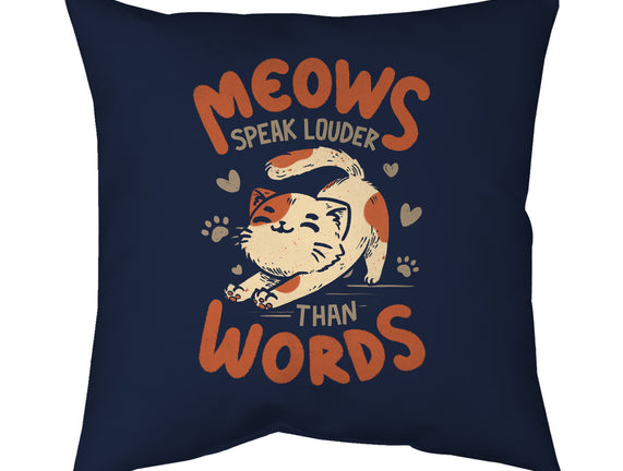 Meows Speak Louder Than Words