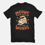 Meows Speak Louder Than Words-Youth-Basic-Tee-koalastudio