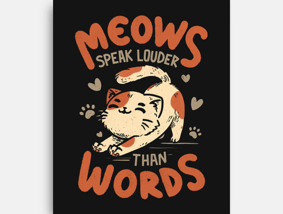 Meows Speak Louder Than Words