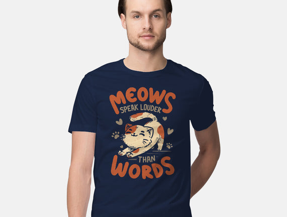 Meows Speak Louder Than Words