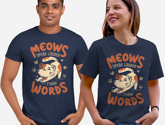 Meows Speak Louder Than Words