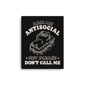 But Please Don't Call Me