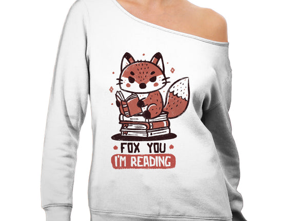 Fox You I'm Reading