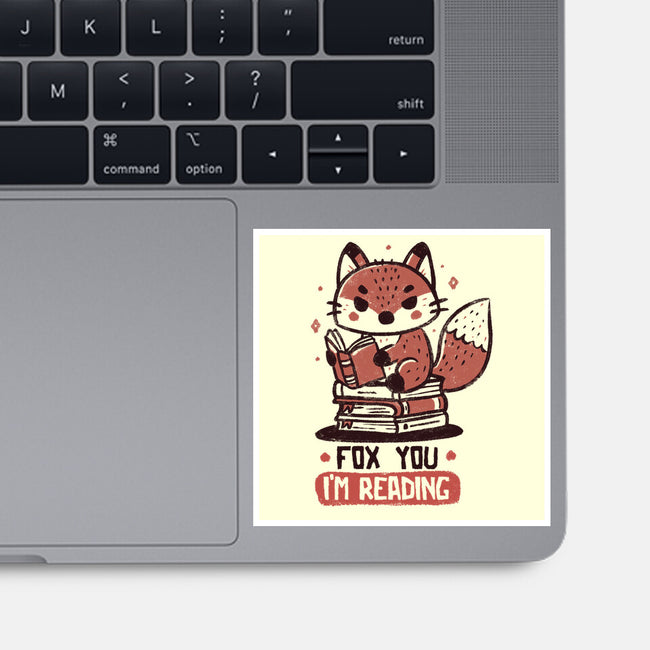 Fox You I'm Reading-None-Glossy-Sticker-koalastudio