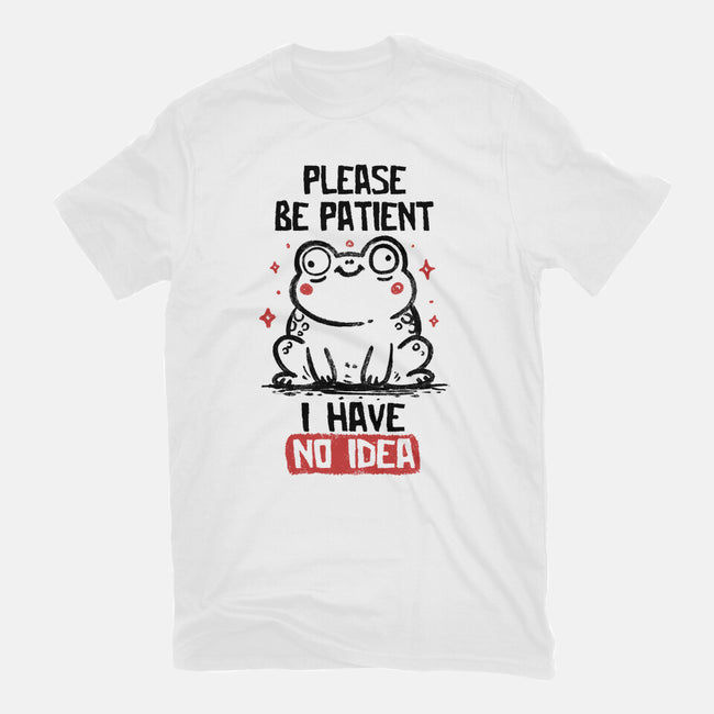 Please Be Patient I Have No Idea-Mens-Basic-Tee-koalastudio