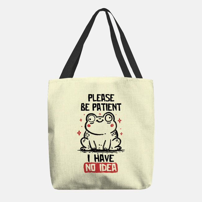 Please Be Patient I Have No Idea-None-Basic Tote-Bag-koalastudio