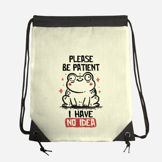 Please Be Patient I Have No Idea-None-Drawstring-Bag-koalastudio