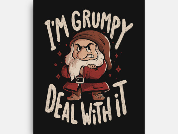 I’m Grumpy Deal With It