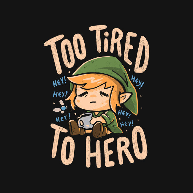 Too Tired To Hero-Baby-Basic-Tee-Arigatees