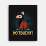 No Touchy-None-Stretched-Canvas-Vallina84