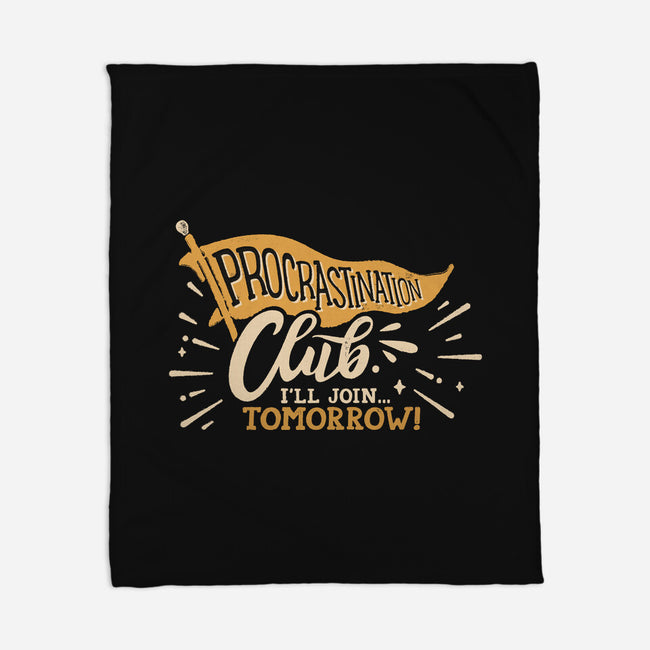 Procrastination Club-None-Fleece-Blanket-Estudio Horta