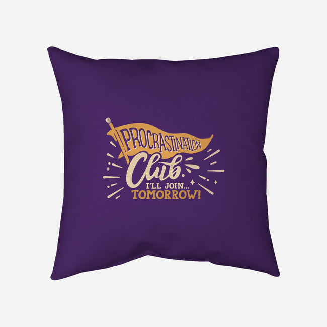 Procrastination Club-None-Removable Cover w Insert-Throw Pillow-Estudio Horta