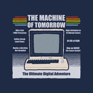 The Machine Of Tomorrow