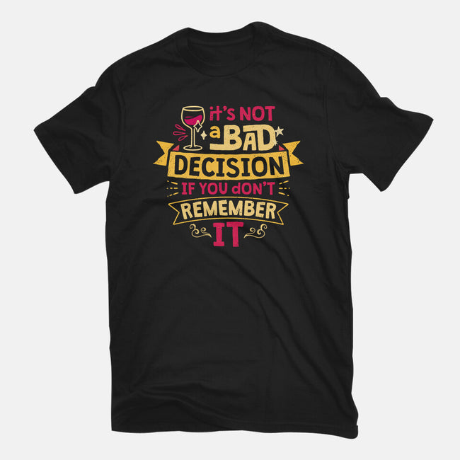 Not A Bad Decision-Youth-Basic-Tee-teesgeex