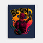 Born From Fire-None-Stretched-Canvas-teesgeex