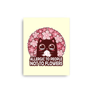 Allergic To People Not To Flowers