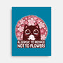 Allergic To People Not To Flowers-None-Stretched-Canvas-erion_designs