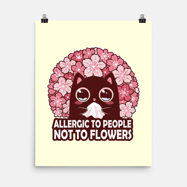 Allergic To People Not To Flowers-None-Matte-Poster-erion_designs