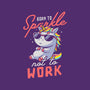 Born To Sparkle Not To Work-Mens-Premium-Tee-koalastudio