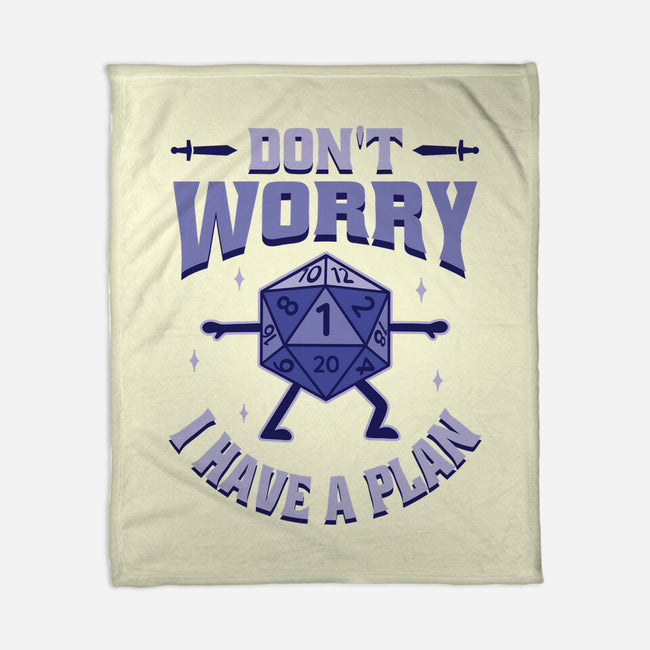 Don't Worry I Have A Plan-None-Fleece-Blanket-brunopires