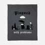 Plagued With Problems-None-Fleece-Blanket-Mattania