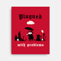 Plagued With Problems-None-Stretched-Canvas-Mattania