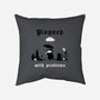 Plagued With Problems-None-Removable Cover w Insert-Throw Pillow-Mattania