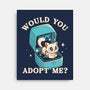 Wold You Adopt Me-None-Stretched-Canvas-worlddominationforcats