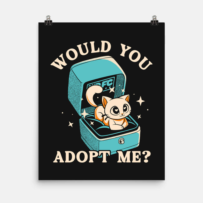 Wold You Adopt Me-None-Matte-Poster-worlddominationforcats