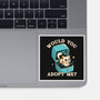 Wold You Adopt Me-None-Glossy-Sticker-worlddominationforcats
